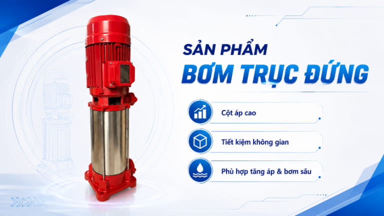 Sản phẩm bơm trục đứng