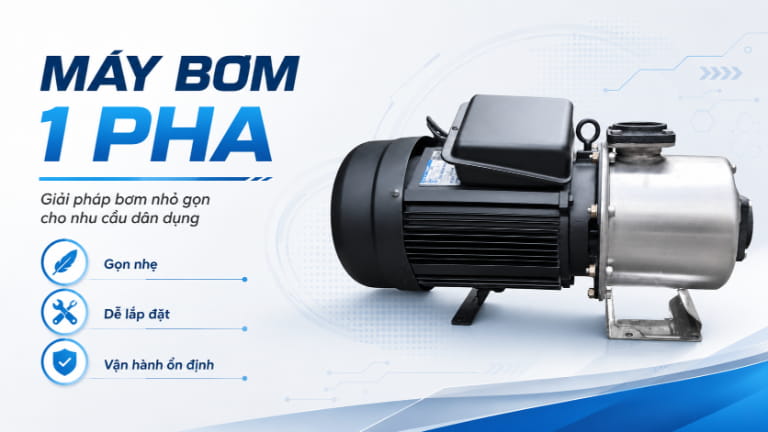 Máy bơm 1 pha