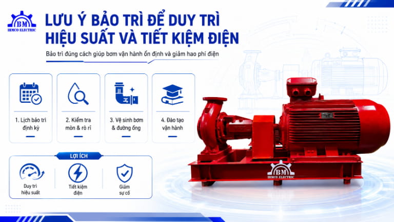 Lưu ý bảo trì máy bơm để duy trì hiệu suất và tiết kiệm điện